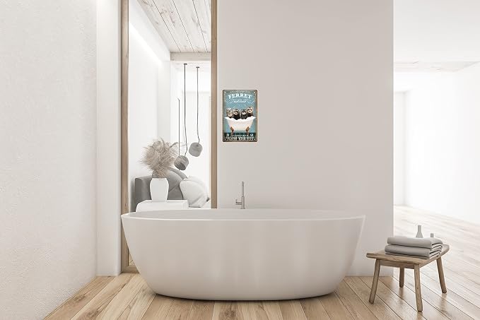 Funny Ferret Decor Vintage Bathroom and Bathtub Metal Tin Sign Decor Ferret Pet lovers Gift Farm Home Bar Bathroom Man Cave Retro Wall Art Poster Sign Accessories 8x12 In