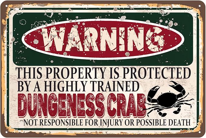 RCXsigns Vintage Dungeness Crab Metal Sign， Warning this property is protected bY a highly trained Dungeness Crab Sign Funny Tin Signs 12x8 Inch