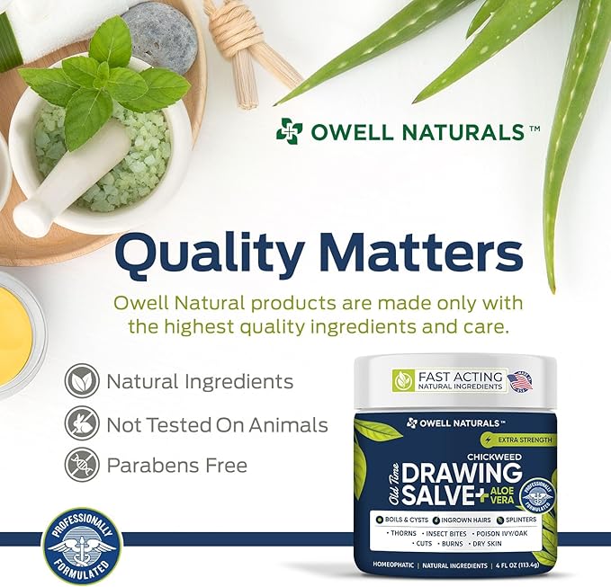 OWELL NATURALS Chickweed Drawing Salve for boils, Splinters, Poison Ivy/Oak, Skin Disorder, Irritations, Burns, Minor Cuts, Dry Skin, Itching (4 Fl Oz (Pack of 1))