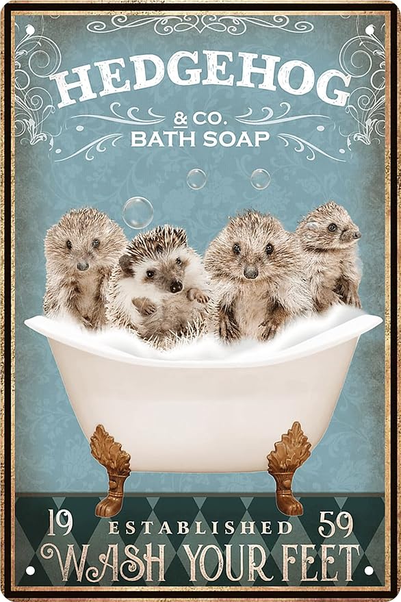 Funny Hedgehog Decor Vintage Bathroom and Bathtub Metal Tin Sign Decor Hedgehog Pet lovers Gift Farm Home Bar Bathroom Man Cave Retro Wall Art Poster Sign Accessories 8x12 In