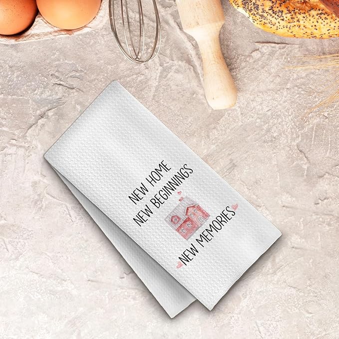 Housewarming Gifts Kitchen Towels, New Home Gifts for Women Dish Tea Towels for Kitchen Decor, New Home New Beginning New Memories Decorative Hand Towel for Bathroom, 16x24 Inches