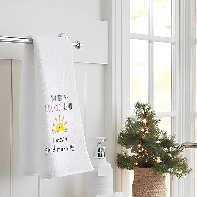 Good Morning Sunshine Funny Sarcastic Kitchen Towels, Adult Humor Gifts Dish Tea Towels for Kitchen, Sarcastic Gifts for Women Men Coworkers Hand Towel for Bathroom Washroom, 16x24 Inch