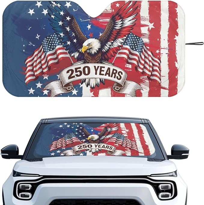 250 Years Windshield Sun Shade for Front Window American Flag Eagle Foldable Universal Auto Sun Shade UV Rays & Heat Protection Sun Visor Protector Accessories for Cars Truck SUV