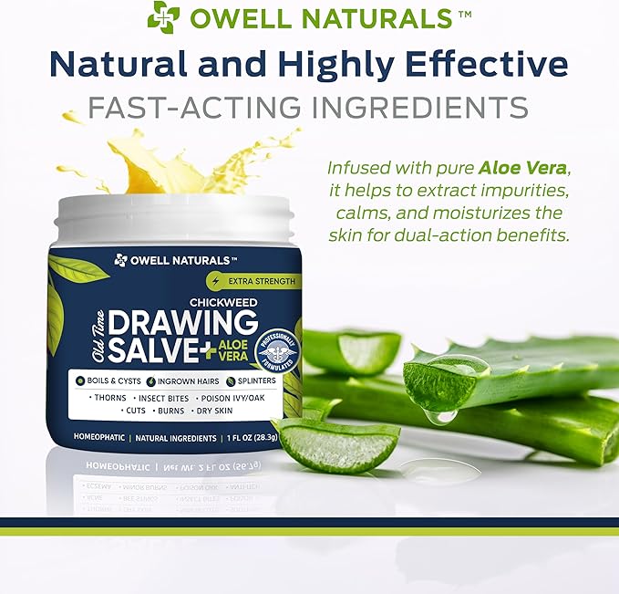 Owell naturals Chickweed Drawing Salve with Aloe Vera for boils, Cyst, Splinters, Poison Ivy/Oak, Skin Disorder, Irritations, Burns, Minor Cuts, Dry Skin, Itching