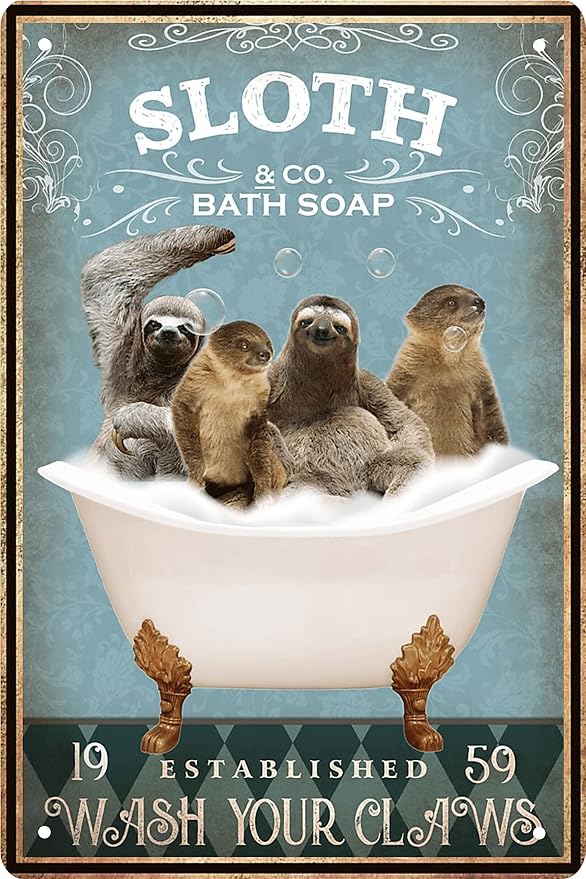 Funny Sloth Decor Vintage Bathroom and Bathtub Metal Tin Sign Decor Sloth Pet lovers Gift Farm Home Bar Bathroom Man Cave Retro Wall Art Poster Sign Accessories 8x12 In