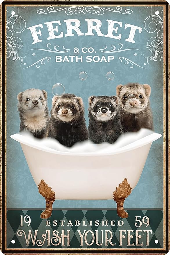 Funny Ferret Decor Vintage Bathroom and Bathtub Metal Tin Sign Decor Ferret Pet lovers Gift Farm Home Bar Bathroom Man Cave Retro Wall Art Poster Sign Accessories 8x12 In