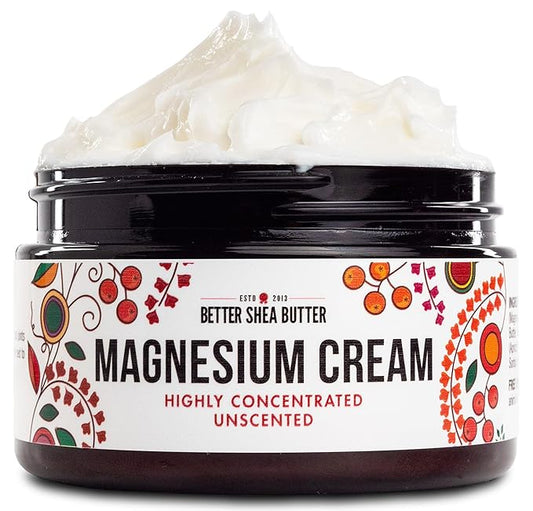Better Shea Butter Magnesium Cream for Leg Cramps | Relieves Muscle Tension | Night Lotion Safe for Pregnancy, Kids and Babies | Organic and Natural Ingredients | Vegan, Made in USA | (Unscented)