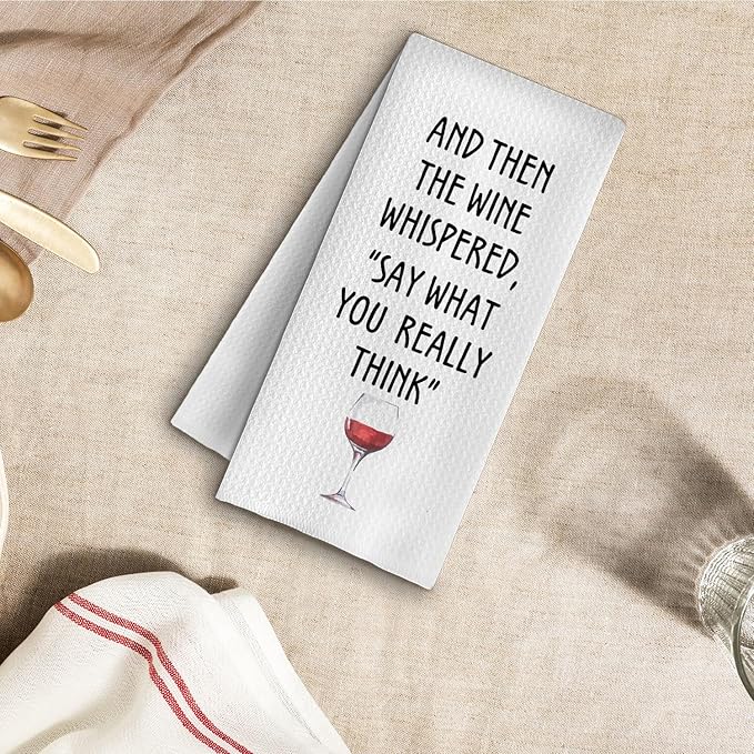 Funny Wine Kitchen Towels, and When The Wine Whispered Decorative Dish Tea Towels for Home Bar Decor, Funny Saying for Kitchen Decor, 16x24 Inches