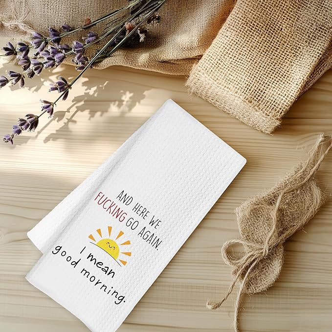 Good Morning Sunshine Funny Sarcastic Kitchen Towels, Adult Humor Gifts Dish Tea Towels for Kitchen, Sarcastic Gifts for Women Men Coworkers Hand Towel for Bathroom Washroom, 16x24 Inch